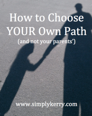 Choose YOUR Own Path