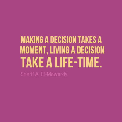 Tips to Making a Decision That’s Right for YOU