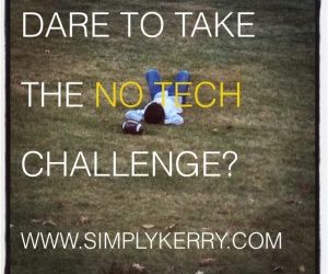 Take the No Technology Challenge!