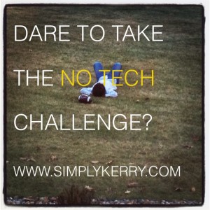 Take the No Technology Challenge!