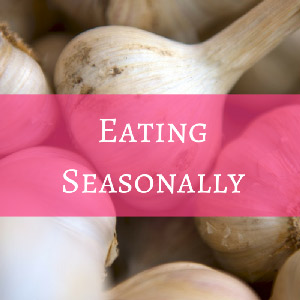 The Benefits of Eating Seasonally